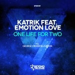 cover: Emotion Love|Katrik - One Life For Two