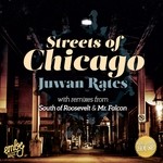 cover: Juwan Rates - Streets Of Chicago