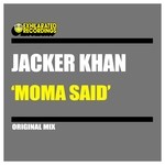 cover: Jacker Khan - Moma Said