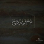 cover: Samer Tinoco - Gravity