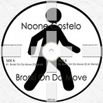 cover: Noone Costelo - Broski On Da Move