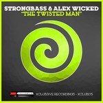 cover: Alex Wicked|Strongbass - The Twisted Man