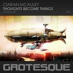 cover: Ciaran Mcauley - Thoughts Become Things