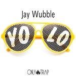 cover: Jay Wubble - Yolo