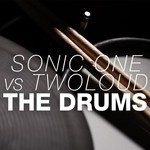 cover: Sonic One|Twoloud - The Drums