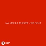 cover: Chester|Jay Mexx - The Fight