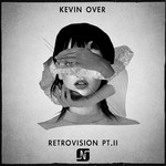 cover: Kevin Over - Retrovision Part II