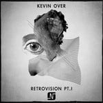 cover: Kevin Over - Retrovision Part I