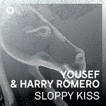 cover: Harry Romero|Yousef - Sloppy Kiss EP