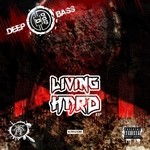 cover: Deep Bass 909 - Living Hard