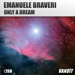 cover: Emanuele Braveri - Only A Dream