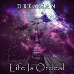 cover: Dreaman - Life Is Ordeal