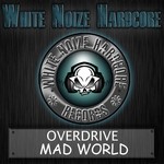 cover: Overdrive - Mad World