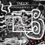 cover: Tayllor - Consequences EP