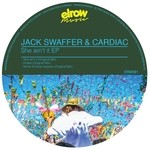 cover: Jack Swaffer & Cardiac - She Ain't It EP