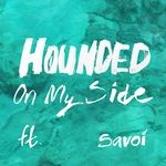 cover: Hounded - On My Side