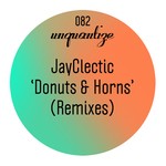 cover: Jayclectic - Donuts & Horns (Remixes)