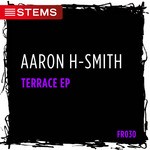 cover: Aaron H-smith - Terrace EP