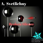 cover: A Svetlichny - Broken Silence