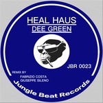 cover: Dee Green - Heal Haus