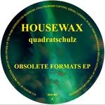 cover: Quadratschulz - Obsolete Formats EP