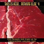 cover: Various - This Is Acid... Nothing Else 4