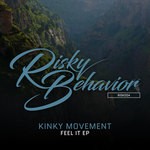 cover: Kinky Movement - Feel It EP