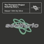 cover: The Thompson Project|Gary L - Messin' With My Mind