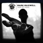 cover: Mark Maxwell - Take My Hand