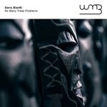 cover: Dario Bianki - So Many Tribal Problems