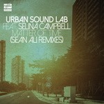 cover: Urban Sound Lab|Selina Campbell - Matter Of Time (Sean Ali Remixes)