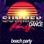 cover: Various - Summer Dance Party Compilation