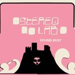 cover: Stereolab - Sound-Dust