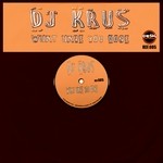 cover: Dj Krus - What Have You Done