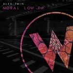 cover: Alex Twin - Moral Low