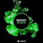 cover: Nightshift - Jet Set EP