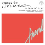 cover: Orange Dot - Orange Dot Live At Distillery