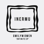 cover: Gwilym Owen - Infinite EP