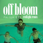 cover: Off Bloom - Falcon Eye