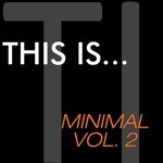 cover: Various - This Is...Minimal Vol 2