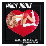 cover: Mandy Jiroux|Mr Polska - Make My Heart Go