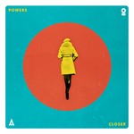 cover: Powers - Closer