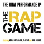 cover: Deetranada|Flau'jae|King Rosco|Nova - The Final Performance (The Rap Game)