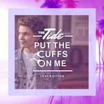 cover: The Tide - Put The Cuffs On Me (Levi Edition)