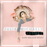 cover: Julia Michaels - Issues (Explicit Alan Walker Remix)