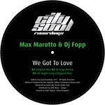 cover: Dj Fopp|Max Marotto - We Got To Love