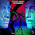 cover: Strategic Rainbow Supercommand - MDMA/Therapy