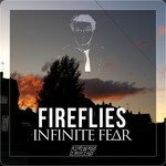 cover: Infinite Fear - Fireflies