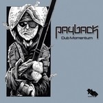 cover: Payback - Dub Momentum