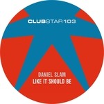 cover: Daniel Slam - Like It Should Be